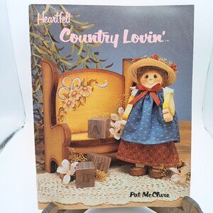 Heartfelt Country Lovin by Pat McClure 1988 Tole Painting, Vintage Arts